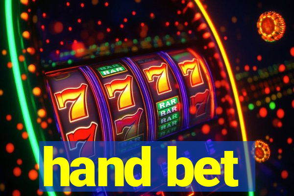 hand bet